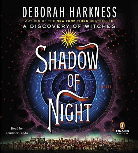 Deborah E. Harkness: Shadow of Night (2012, Penguin Audio)