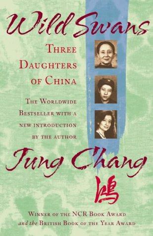 Jung Chang: Wild Swans (Paperback, 2004, HarperPerennial)