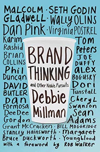 Debbie Millman: Brand Thinking and Other Noble Pursuits (Paperback, 2013, Allworth)