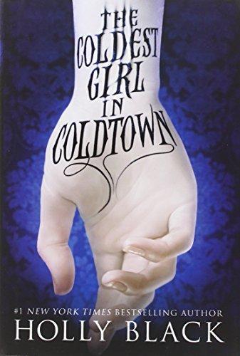 Holly Black: The Coldest Girl in Coldtown (2013)