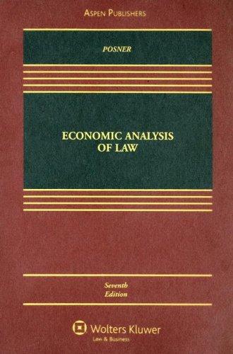 Richard A. Posner: Economic Analysis of Law (Hardcover, 2007, Wolters Kluwer Law & Business)