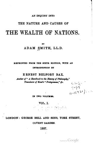 Adam Smith: An inquiry into the nature and causes of the wealth of nations (1901, G. Bell and sons)