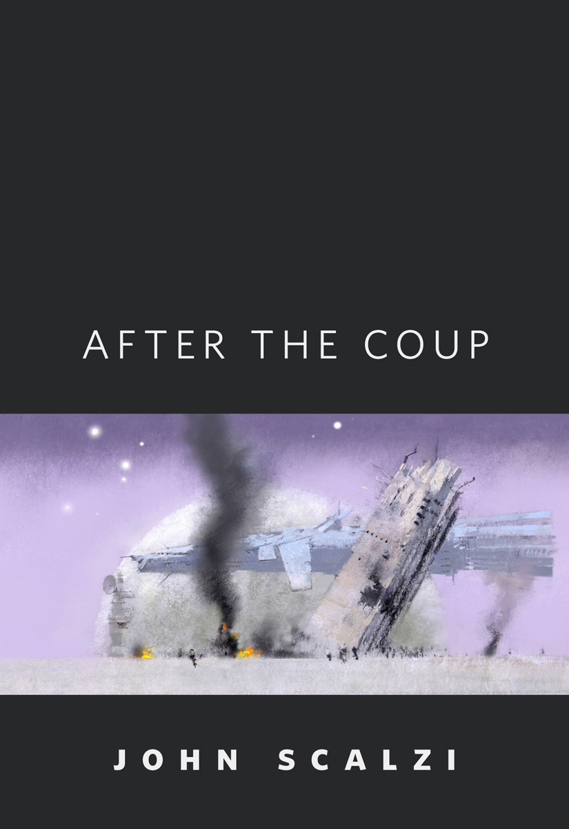 John Scalzi: After the Coup (EBook, 2010, Tor Books)