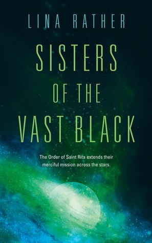 Lina Rather: Sisters of the Vast Black