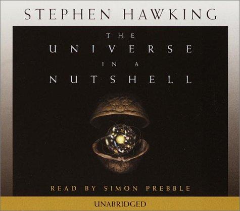 Stephen Hawking: The Universe in a Nutshell (AudiobookFormat, 2001, Random House Audio)