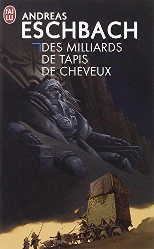 Andreas Eschbach: Des milliards de tapis de cheveux (Paperback, French language, 2004, J'ai Lu)