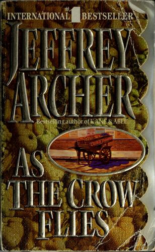 Jeffrey Archer: As the crow flies (1992, HarperPaperbacks)