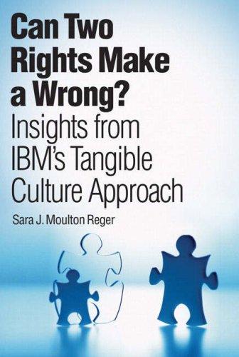 Sara J. Moulton Reger: Can two rights make a wrong? (Hardcover, 2005, IBM Press)