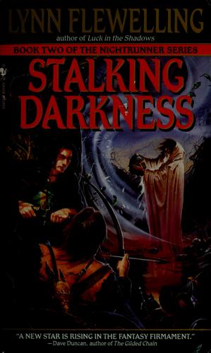 Lynn Flewelling: Stalking darkness (1997, Bantam Books)