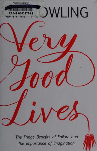 J. K. Rowling: Very good lives (2015)