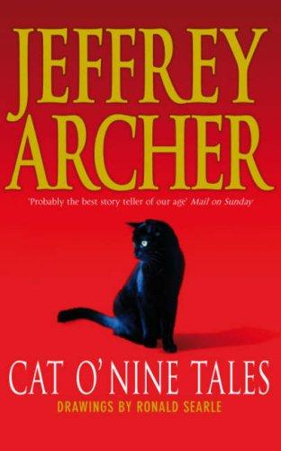 Jeffrey Archer: Cat O' Nine Tales (Paperback, 2007, Pan Books)