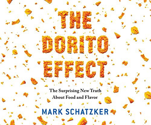 Mark Schatzker, Chris Patton: The Dorito Effect (AudiobookFormat, 2015, Dreamscape Media)