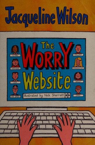 Jacqueline Wilson: The worry website (2003, Corgi Yearling)
