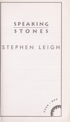 Stephen Leigh: Speaking stones (1999, Avon)