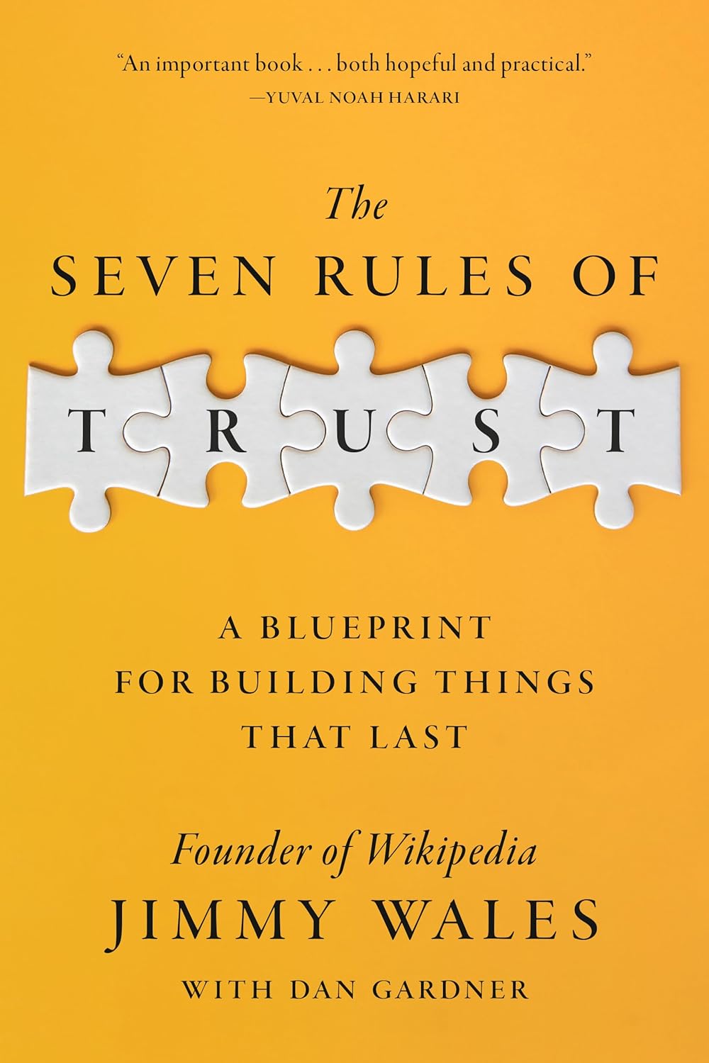 Dan Gardner, Jimmy Wales, Jimmy Wales: The Seven Rules of Trust (2025, Crown Publishing Group, The)