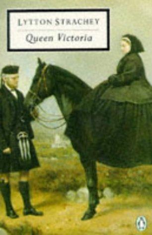 Giles Lytton Strachey: Queen Victoria (Penguin Twentieth-Century Classics) (Paperback, Penguin Classics)