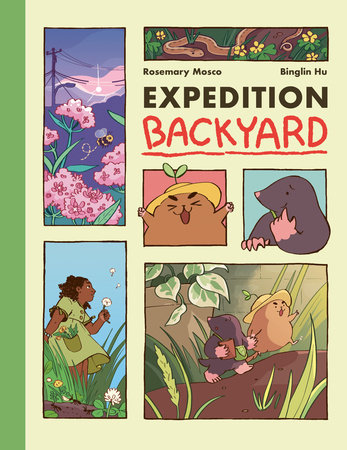 Rosemary Mosco, Binglin Hu: Expedition Backyard (2022, Penguin Random House LLC)