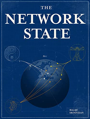 Balaji Srinivasan: The Network State (EBook)