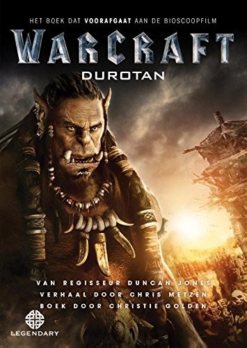 Christie Golden: Warcraft (Paperback, 2016, Luitingh Sijthoff Fantasy)