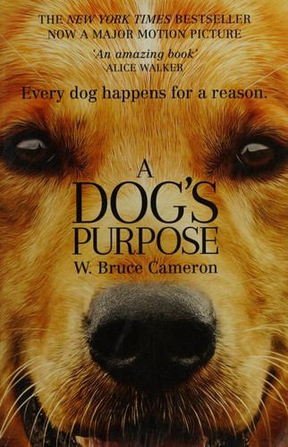 W. Bruce Cameron: A Dog's Purpose (Paperback, 2016, Pan)