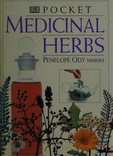 Penelope Ody: Pocket medicinal herbs (1997, Dorling Kindersley)