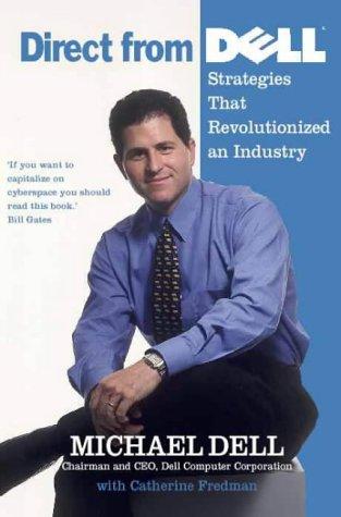 Michael Dell          : Direct from Dell (Paperback, 2000, Profile Books)
