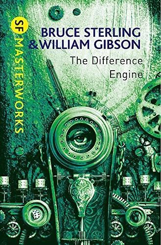 William Gibson, Bruce Sterling: The Difference Engine (2011)