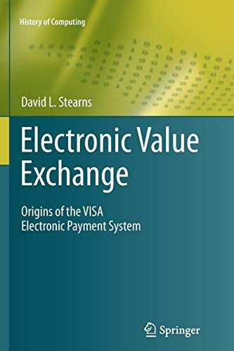 David L. Stearns: Electronic Value Exchange (Paperback, 2013, Springer)