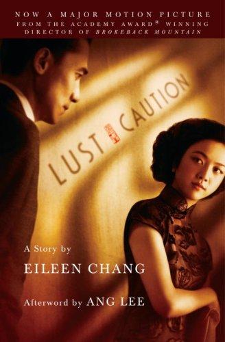 Eileen Chang: Lust, Caution (Paperback, Anchor, Anchor Books)