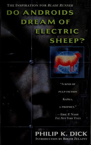 Philip K. Dick: Do Androids Dream of Electric Sheep? (Paperback, 2017, Del Rey)