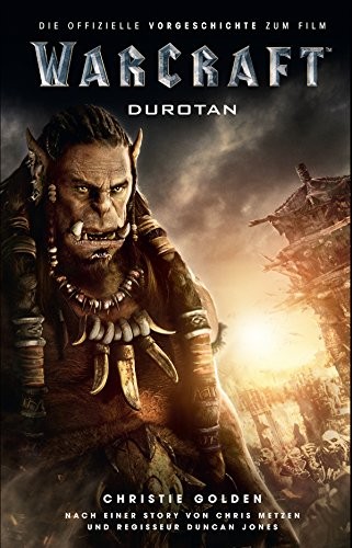 Christie Golden: Warcraft (Paperback, 2016, Panini Verlags GmbH)