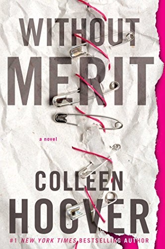 Colleen Hoover: Without Merit (Hardcover, Atria Books)