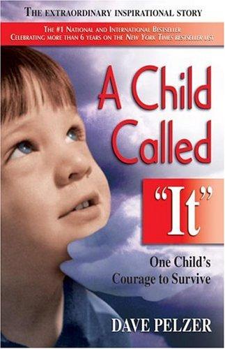 Dave Pelzer: A Child Called "It" (Paperback, 1995, HCI)