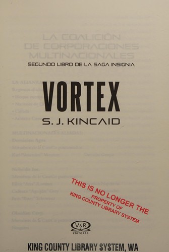 S. J. Kincaid: Vortex (Spanish language, 2014)