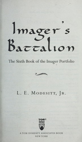 L. E. Modesitt, Jr.: Imager's battalion (2013, Tor)