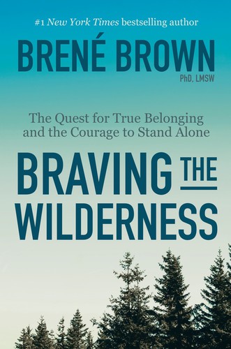 Brené Brown: Braving the wilderness (2017)