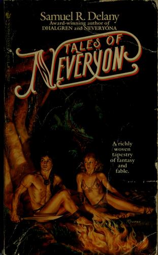 Samuel R. Delany: Tales of Nevèrÿon (1983, Bantam Books)