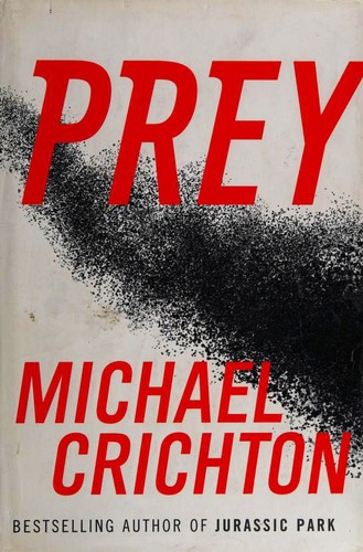 Michael Crichton: Prey (Hardcover, 2002, HarperCollins Publishers)