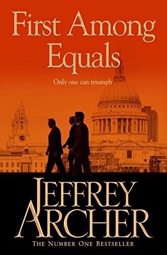 Jeffrey Archer: First Among Equals (Paperback, 2013, Pan MacMillan, imusti)