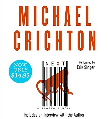 Michael Crichton, Erik Singer: Next (AudiobookFormat, 2008, HarperAudio)