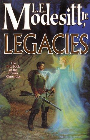 L. E. Modesitt, Jr.: Legacies (2002, Tor)