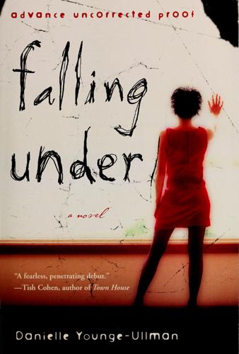 Danielle Younge-Ullman: Falling under (2008, Plume)