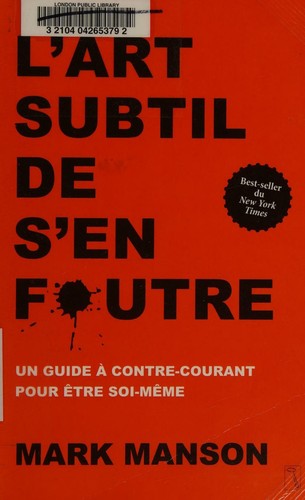Mark Manson: L'art subtil de s'en foutre (French language, 2017, Trésor caché)
