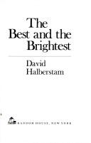 David Halberstam: The best and the brightest. --