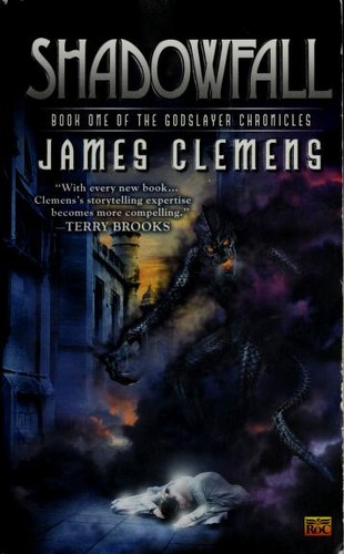 James Clemens: Shadowfall (2006, Roc)