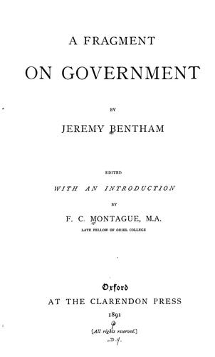 Jeremy Bentham: A fragment on government (1891, At the Clarendon Press)