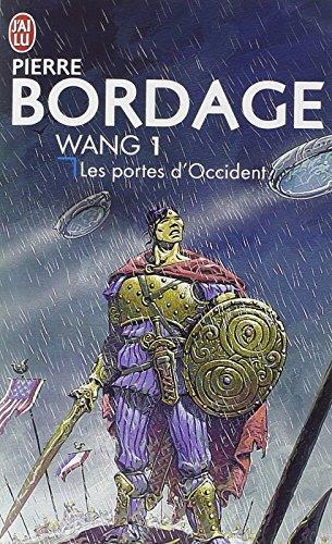 Pierre Bordage: Wang, tome 1 (French language, 2001)