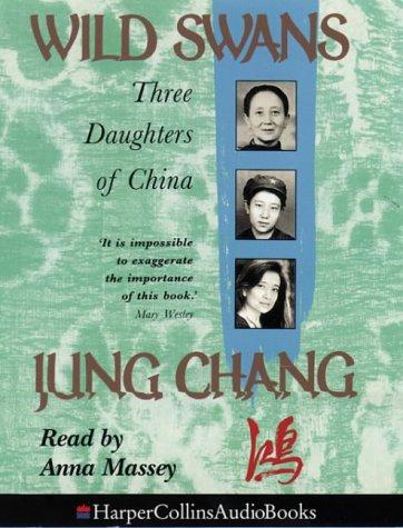 Jung Chang: Wild Swans (AudiobookFormat, 2004, HarperCollins Audio)