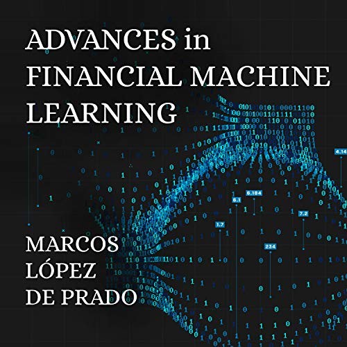 Marcos Lopez de Prado: Advances in Financial Machine Learning (AudiobookFormat, 2018, Gildan Media)