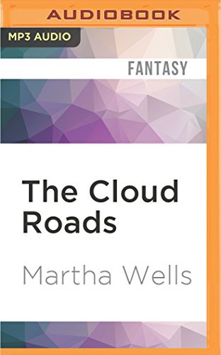 Martha Wells, Chris Kipiniak: Cloud Roads, The (AudiobookFormat, 2016, Audible Studios on Brilliance, Audible Studios on Brilliance Audio)